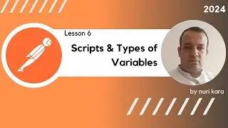 Lesson 06 API Testing  Postman  Scripts & Types of Variables