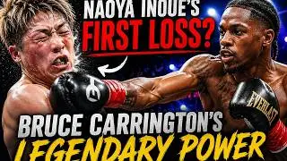 Naoya Inoue’s FIRST Loss? | Bruce Carrington's Legendary Power HIGHLIGHTS HD 2026