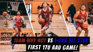 Dusty Stromer, Kylan Boswell, And Team Why Not 17U First AAU Game Against I-Can All Star!!!