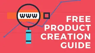 Free Product Creation Guide