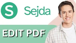 How to Edit PDF Files on Sejda.com - ( FULL TUTORIAL)