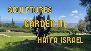 Sculptures Garden in Haifa Israel 
