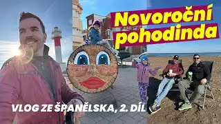 Naše první dny roku 2025 ve Španělsku. Byla to pohodinda!