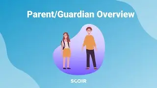 Scoir Parent/Guardian Overview