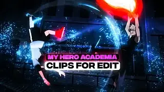 My Hero Academia Clips For Edit | Free To Use 🔥