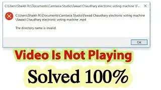 The Directory Name Is Invalid | Video is not playling | How to fix