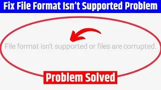 File format isn't supported or files are corrupted fix || Corrupted photo recovery android 2024