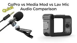 Quick GoPro Hero 12/11/10/9 Media Mod Audio Comparisons