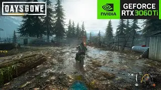 Days Gone l RTX 3060 Ti + Ryzen 7 7800X3D l 1440p ULTRA Settings