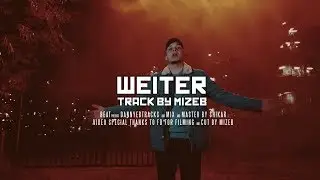 MiZeb - WEITER (Official Video)