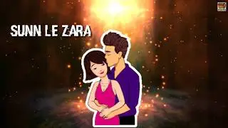 Sun Le Zara || Whatsapp Status