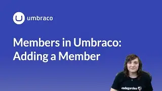 Members in Umbraco: Adding a Member