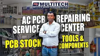 AC PCB Service Center Tour | AC PCB Service Centre Visit Multitech | AC PCB Training Institute Delhi