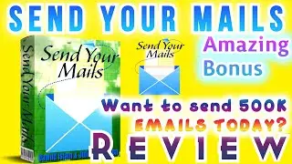 Send Your Mails Review, Want to send 500K EMAILS TODAY? #send_your_mails #send_your_mails_review