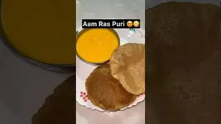 AamRas puri made by me 😍❤️😋 #mango #recipe