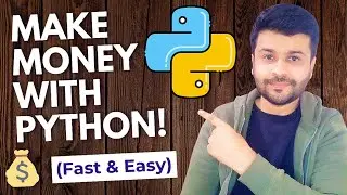 5 Best Ways to Make Money with Python in 2025 | Earn from Python Coding Fast!