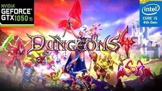 Dungeons 4 Gameplay Gtx 1050 Ti i54590 Settings