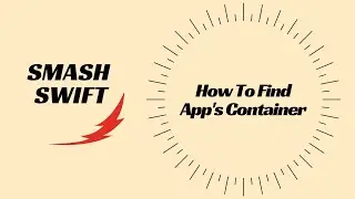 How To Find App's Container