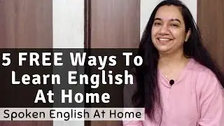 5 FREE Ways To Learn English! How To Learn English For Free? How To Improve English Speaking?