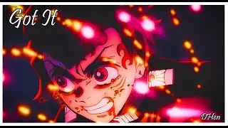 Got IT - DHen (Phonk Anime Edit 4K | | Фонк Аниме Эдит Клинок)#phonk#edit#music#amv #demonslayer