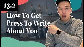 How To Get Press For Your Food Business - 13.2 Foodiepreneur’s Finest Program
