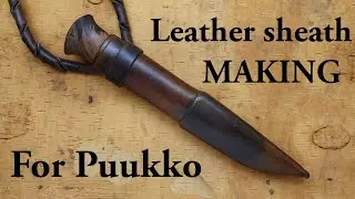 Making a Puukko knife leather sheath (Finnish style)