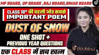 Dust of Snow One Shot Class 10 English | PREVIOUS YEAR QUESTIONS DUST OF SNOW | Taniya Mam