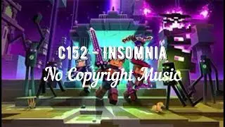 c152 -Insomnia/ vlog music / background music / no copyright / Minecraft game Minecraft - All Bosses