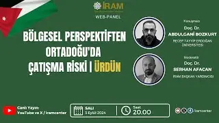 Bölgesel Perspektiften Ortadoğu'da Çatışma Riski | Ürdün