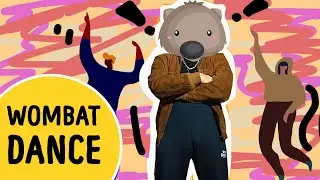 How To Do the Wombat Dance