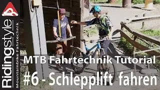 MTB Tutorial: #6 T-bar lift with the mountainbike