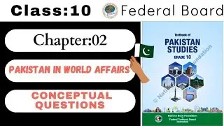Class:10 Pakistan Studies Chapter 2 short and long question answers
