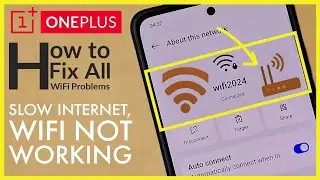 Solved All WiFi Problems of OnePlus Android Phone | 100% Working | Slow Internet | WiFi Not Working