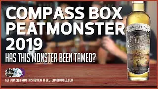Compass Box The Peat Monster 2019 (Has This Monster Been Tamed?)