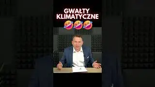 Gwałty Klimatyczne XD #mentzen #konfederacja #lewica