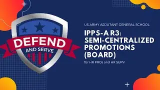 Semi-Centralized Promotions | IPPS-A R3 | BN S1 HR SUPV