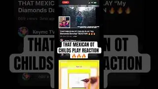 THAT MEXICAN OT CHILDS PLAY REACTIOM