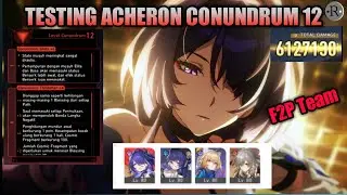 GILAAA ENAK NYA PUNYA ACHERON | TESTING ACHERON Di Simulated Universe Diff 5 Conundrum 12 | HSR INDO