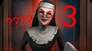 НОВАЯ ШКОЛА МОНАШКИ 3??? / Evil Nun 3