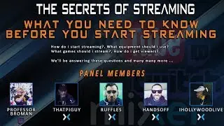 The Secrets of Streaming: Do You Want To Start Streaming ?