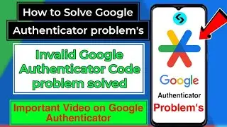 How to Fix Google Authenticator Wrong Code Try Again Error on Android | Quick Solution Guide