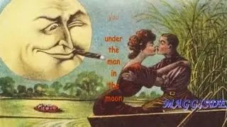 UNDER THE MAN IN THE MOON 