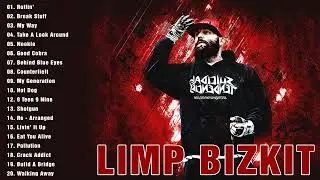 Limp Bizkit  Collection  2021  -  Best Songs Of Limp Bizkit Playlist 2021