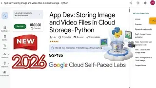 App Dev: Storing Image and Video Files in Cloud Storage - Python | GSP185 | 