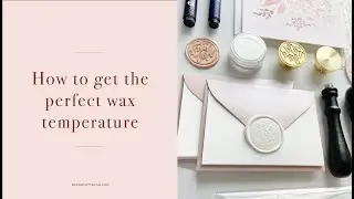 How to get the perfect wax temperature