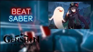 Beat Saber |Genshin Impact|Any Last Words| [Expert+][B Rank]
