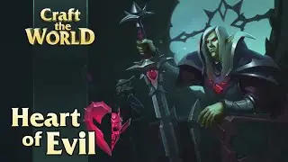 НОВОЕ DLC HEART OF EVIL ► Craft the World сердце зла #1