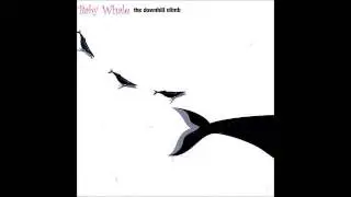 Baby Whale - The Strangler