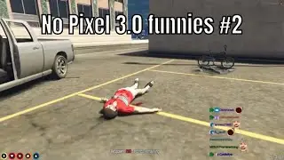 NoPixel 3.0 funnies #2