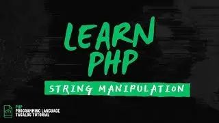 PHP Programming Tutorial - String Manipulation (BEGINNERS GUIDE)